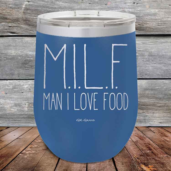 M.I.L.F. - Man I Love Food - Powder Coated Etched Tumbler