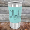 M.I.L.F. - Man I Love Food - Premium Silicone Wrapped Engraved Tumbler