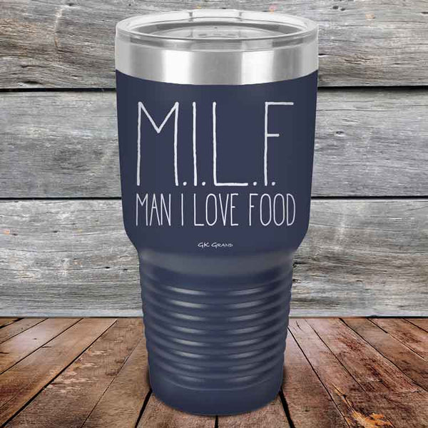 MILF Man I Love Food - Powder Coated Etched Tumbler