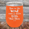 Men Are Like WINE Some Go Down Better Than Others - Powder Coated Etched Tumbler