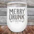 products/Merry-Drunk-I_m-Christmas-12oz-White_TPC-12z-14-5593.jpg