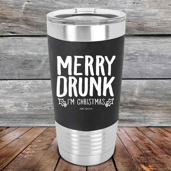 Merry Drunk I’m Christmas- 20 oz Premium Silicone Wrapped Engraved Tumbler