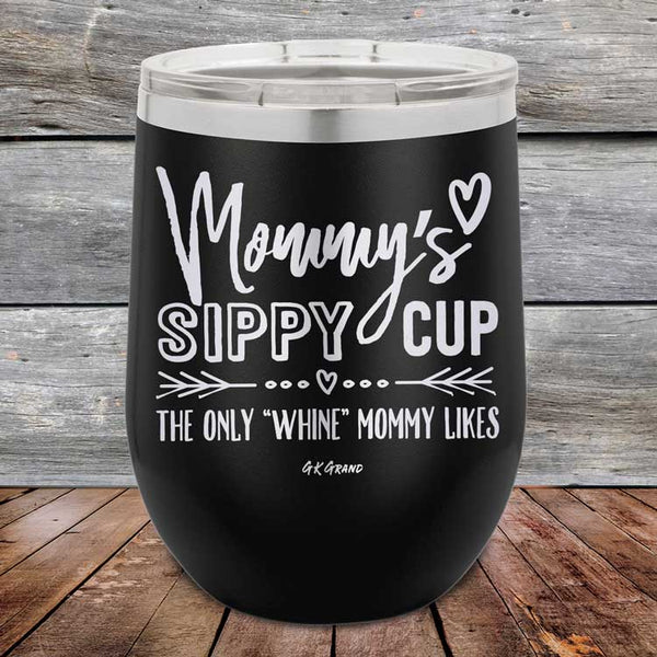 Mommy's Sippy Cup The Only 