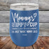 products/Mommy_s-Sippy-Cup-The-Only-Whine-Mommy-Likes-12oz-Blue_TPC-12Z-04-1029.jpg