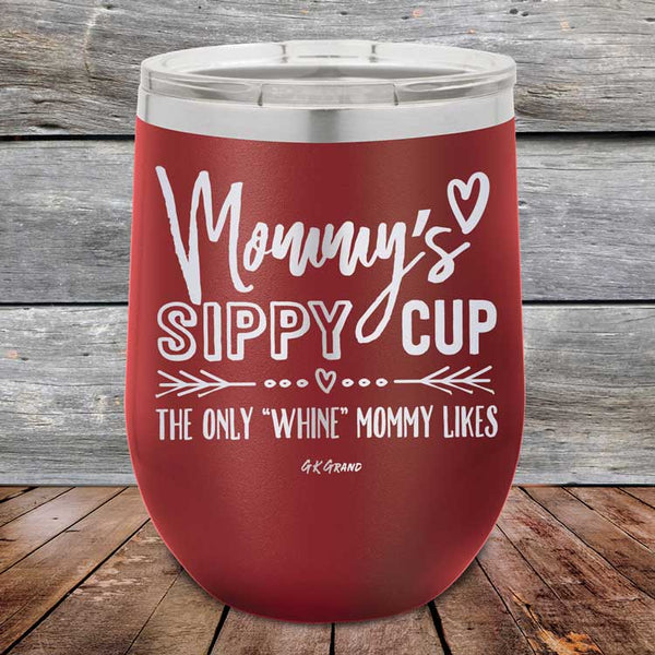 Mommy's Sippy Cup The Only 