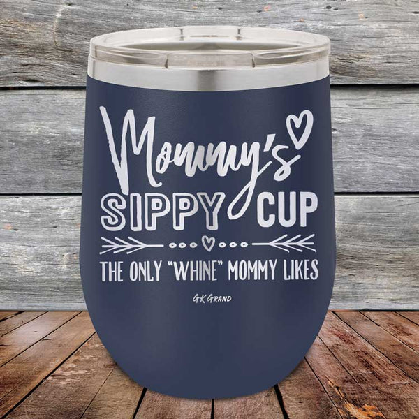 Mommy's Sippy Cup The Only 