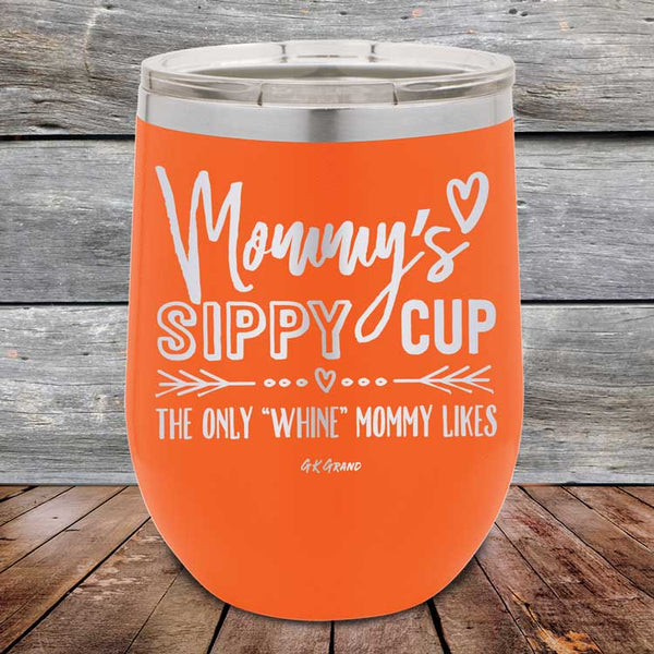 Mommy's Sippy Cup The Only 