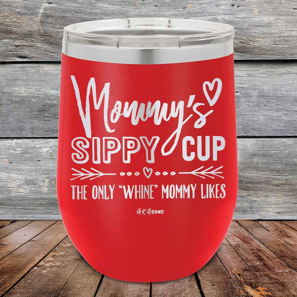 Mommy's Sippy Cup The Only 