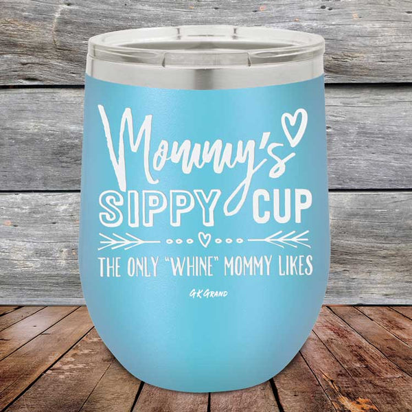 Mommy's Sippy Cup The Only 