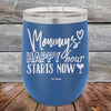 Mommy's Happy Hour Starts Now - Powder Coated Etched Tumbler