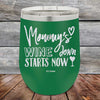 Mommy's Wine Down Starts Now - Powder Coated Etched Tumbler