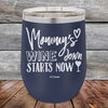 Mommy's Wine Down Starts Now - Powder Coated Etched Tumbler