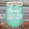 Mommy's Wine Down Starts Now - Powder Coated Etched Tumbler