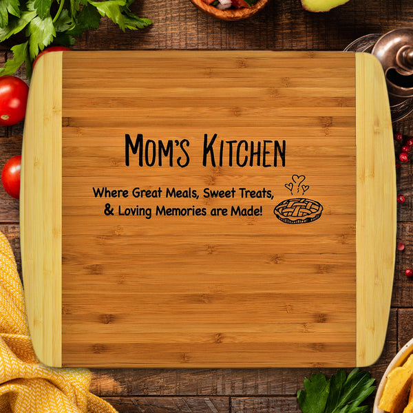 Mom's Kitchen 2-Tone Bamboo Cutting Board - Great Meals, Sweet Treats, Loving Memories