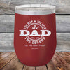 My Dad The Man The Myth The Legend In His Own Mind- Powder Coated Etched Tumbler