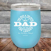 My Dad The Man The Myth The Legend In His Own Mind- Powder Coated Etched Tumbler