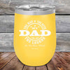 My Dad The Man The Myth The Legend In His Own Mind- Powder Coated Etched Tumbler