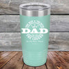 My Dad - The Man The Myth The Legend "In His Own Mind" - Powder Coated Etched Tumbler