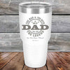 My Dad - The Man The Myth The Legend "In His Own Mind" - Powder Coated Etched Tumbler