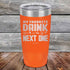 products/My-Favorite-Drink-is-the-Next-One-20oz-Orange_TPC-20z-12-5337.jpg