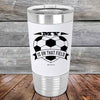 My Heart is on that field - Soccer Mom Dad - Premium Silicone Wrapped Engraved Tumbler