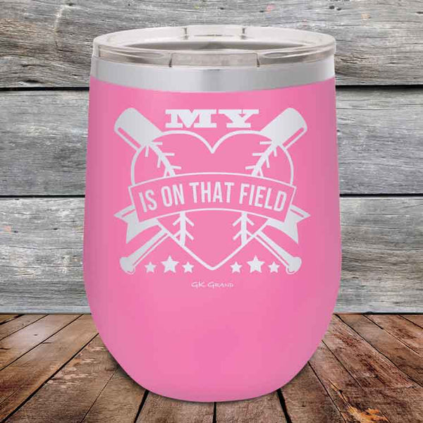 My Heart is on that field (Baseball Mom Dad) - Powder Coated Etched Tumbler