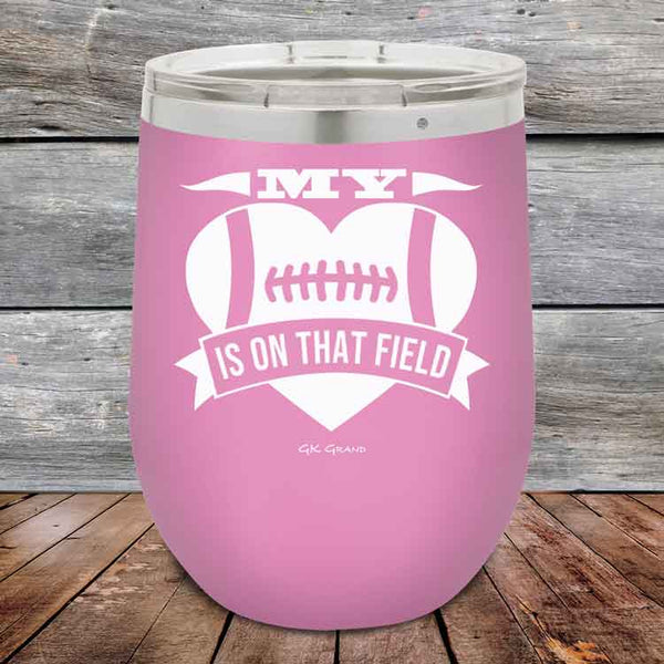 My Heart is on that field - Football Mom Dad - Powder Coated Etched Tumbler