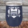 My Heart is on that field - Football Mom Dad - Powder Coated Etched Tumbler