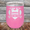 My Heart is on that field - Football Mom Dad - Powder Coated Etched Tumbler