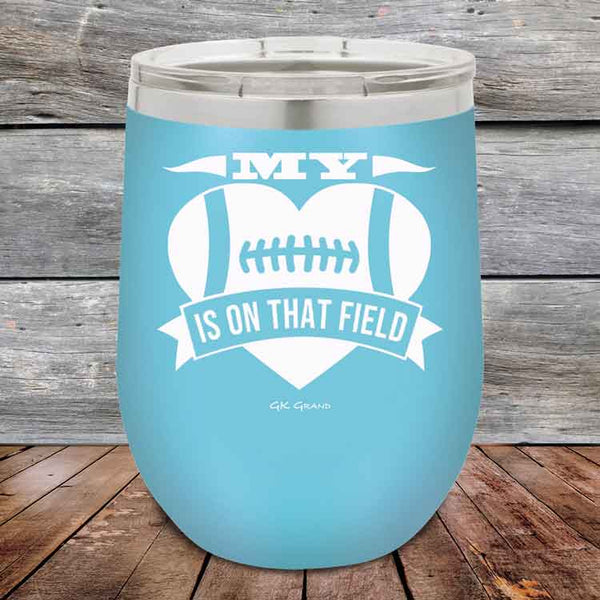 My Heart is on that field - Football Mom Dad - Powder Coated Etched Tumbler