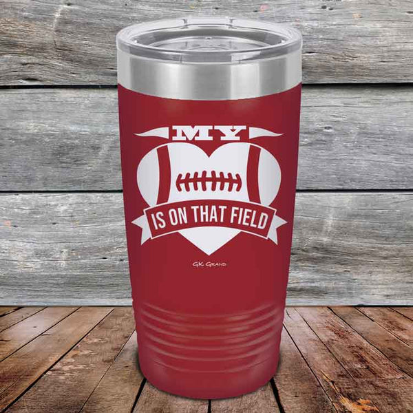 My Heart is on that field - Football Mom Dad - Powder Coated Etched Tumbler