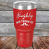 products/Naughty-and-I-know-it_-30oz-Red_TPC-30z-03-5603.jpg