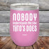 products/Nobody-Understands-Me-Like-Titos-Does-12oz-Lavender_TPC-12Z-08-5056.jpg