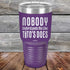 products/Nobody-Understands-Me-Like-Titos-Does-30oz-Purple_TPC-30Z-09-5058.jpg