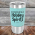 products/Not-Intoxicated-Just-full-of-Holiday-Spirits-20oz-Teal_TSW-20z-06-5592.jpg