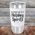 products/Not-Intoxicated-Just-full-of-Holiday-Spirits-20oz-White_TSW-20z-14-5592.jpg