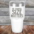 products/Of-Course-SIZE-MATTERS-No-one-wants-a-small-DRINK-30oz-White_TPC-30z-14-5380.jpg