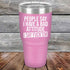 products/People-Say-I-Have-A-Bad-Attitude-I-Say-Fuck_em-30oz-Lavender_TPC-30Z-08-5627.jpg