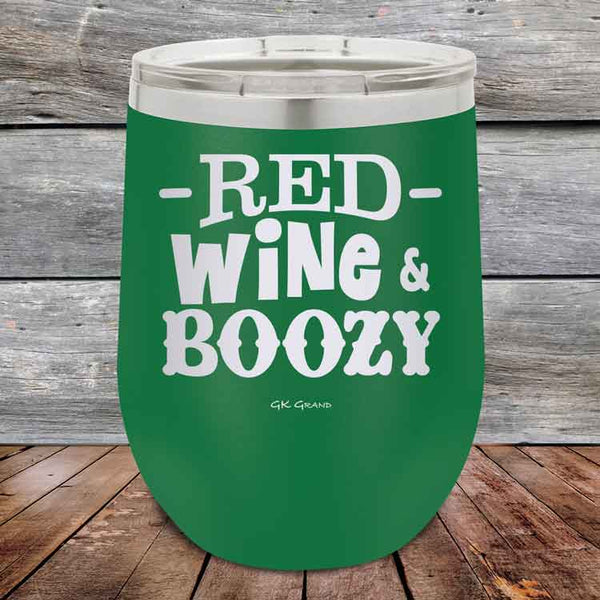 Red Wine & Boozy - 12 oz Powder Coated Etched Tumbler