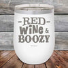 Red Wine & Boozy - 12 oz Powder Coated Etched Tumbler