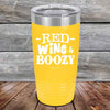 Red Wine & Boozy - 20 oz & 30 oz Powder Coated Etched Tumbler