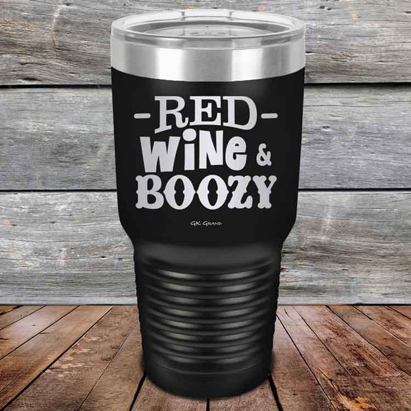 Red Wine & Boozy - 20 oz & 30 oz Powder Coated Etched Tumbler