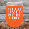 STFU LIVER WE'RE FINE - Powder Coated Etched Tumbler