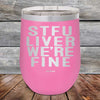 STFU LIVER WE'RE FINE - Powder Coated Etched Tumbler