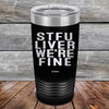 STFU LIVER WE'RE FINE - Powder Coated Etched Tumbler