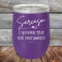 products/Sarcasm-I-sprinkle-that-shit-everywhere-12oz-Purple_TPC-12z-09-5493.jpg