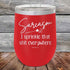 products/Sarcasm-I-sprinkle-that-shit-everywhere-12oz-Red_TPC-12z-03-5493.jpg