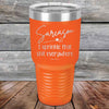 Sarcasm I sprinkle that shit everywhere - Powder Coated Etched Tumbler