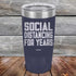 products/Social-Distancing-For-Years-20oz-Navy_TPC-20z-11-5137.jpg