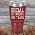 products/Social-Distancing-For-Years-30oz-Maroon_TPC-30z-13-5138.jpg